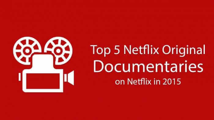 best netflix original documentaries