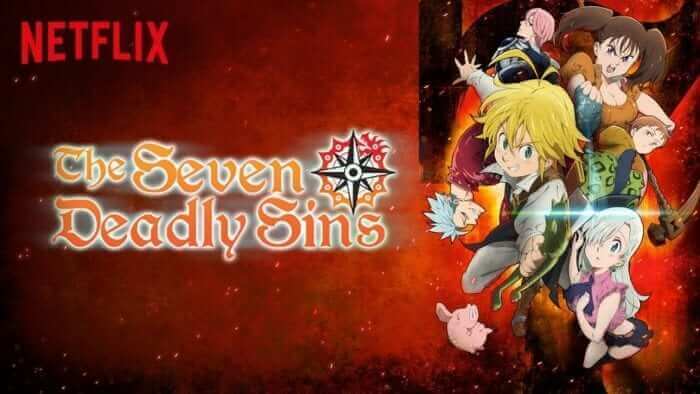 Netflix Original Anime Series : Seven Deadly Sins Review - What's on