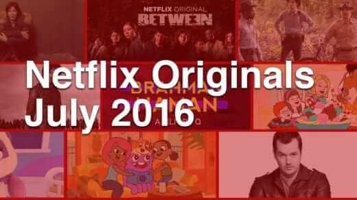 Netflix Originals July