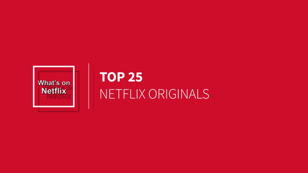 top netflix originals