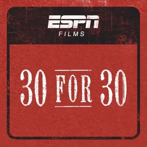 30 for 30