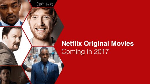 netflix original movies coming 2017