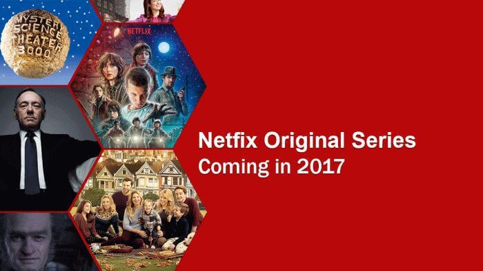 Netflix Original Series Coming to Netflix in 2017 - What's on Netflix