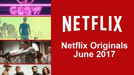 netflix originals june 2017