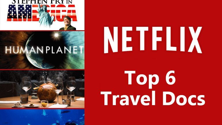 best travel docs on netflix
