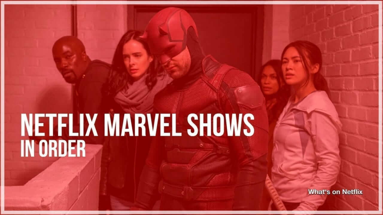 order of marvel netflix shows