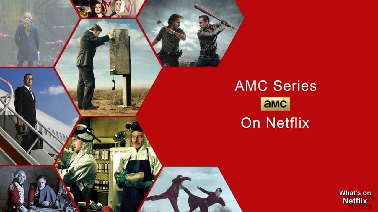 List of AMC Series on Netflix What's on Netflix
