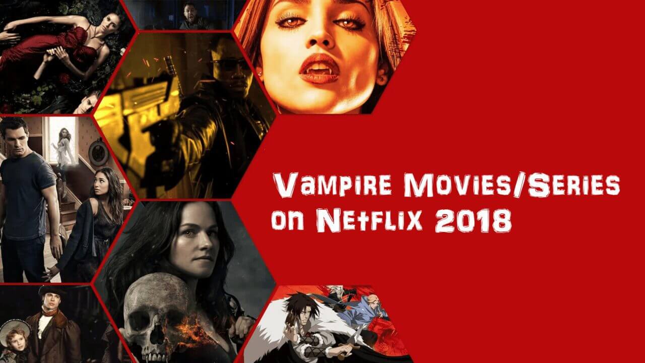 new netflix series vampire