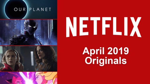 Netflix Originals April