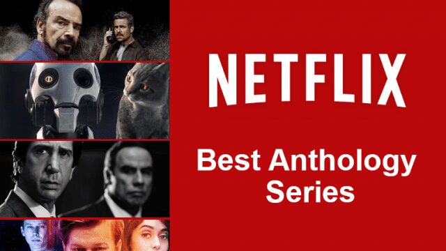 Best Anthology Series Netflix