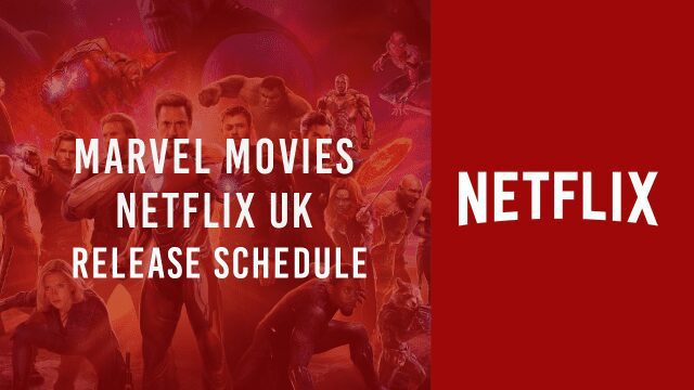 Marvel Movies Coming To Netflix Uk 2019 2021