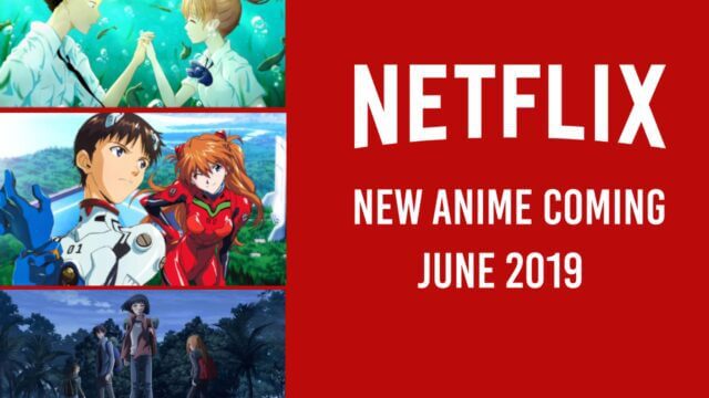 New Netflix Anime June 2019