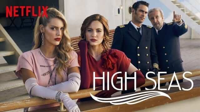 High Seas Season 2 Netflix