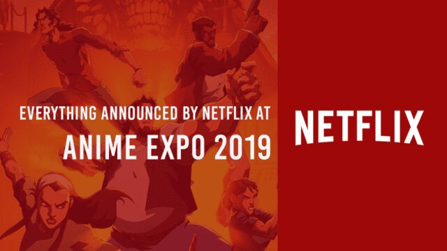 Netflix Anime Expo Round Up