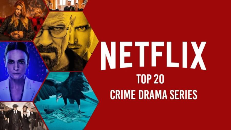 Top 20 Crime-Drama Series on Netflix What's on Netflix