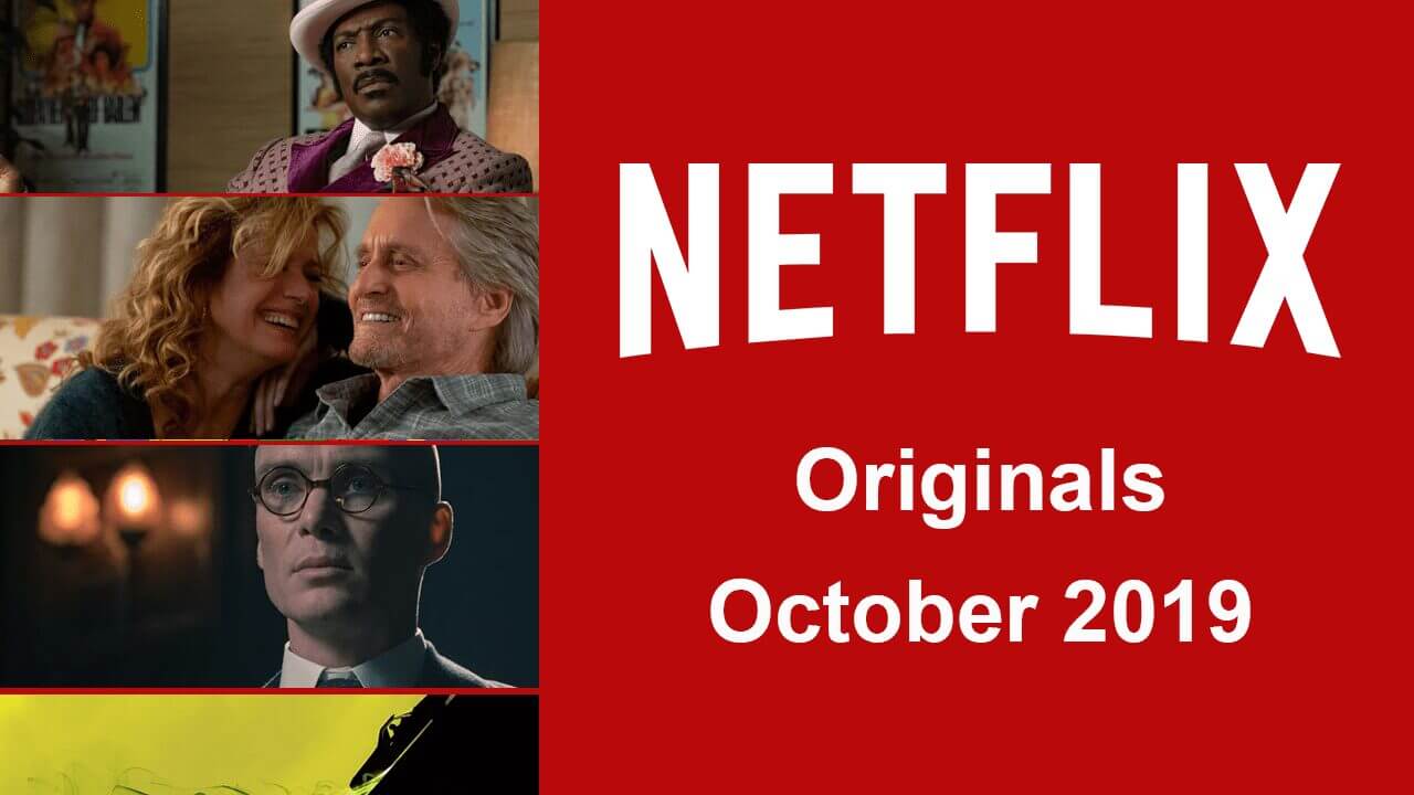 Netflix Originals Coming to Netflix in October 2019 What's on Netflix