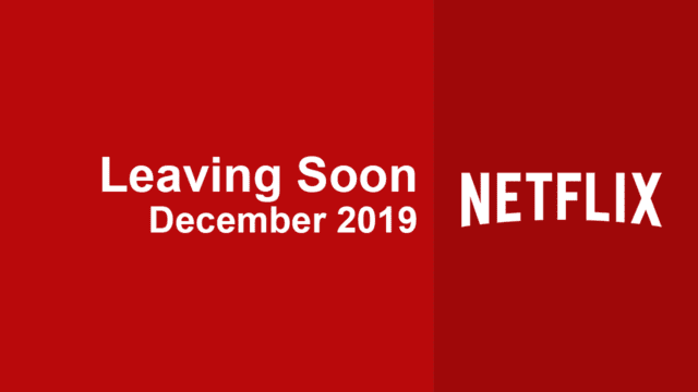 Leaving Soon Netflix December