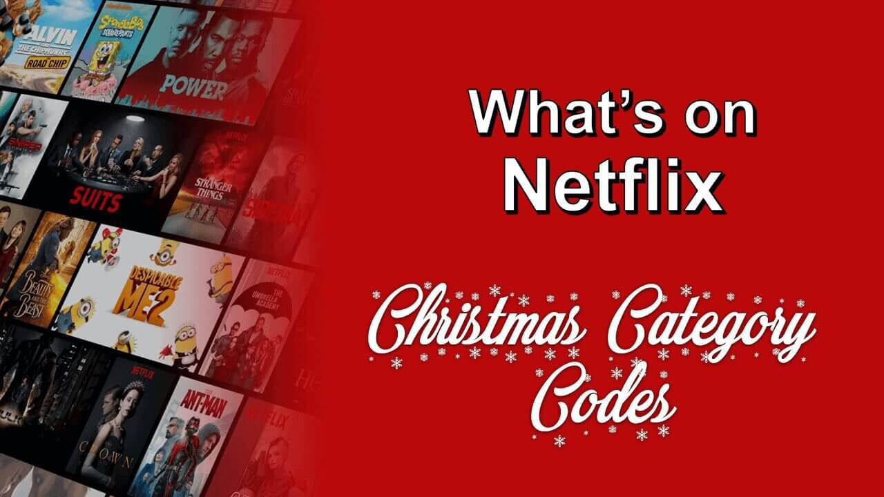 Definitive List of Netflix Christmas Category Codes What's on Netflix