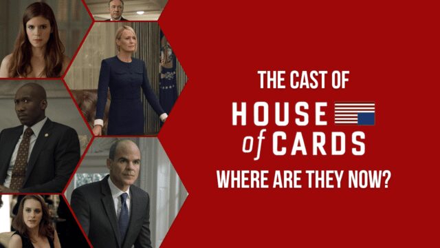 The Cast Of House Of Cards Where Are They Now