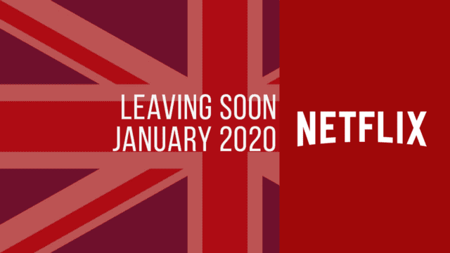 Titles Leaving Netflix Uk January