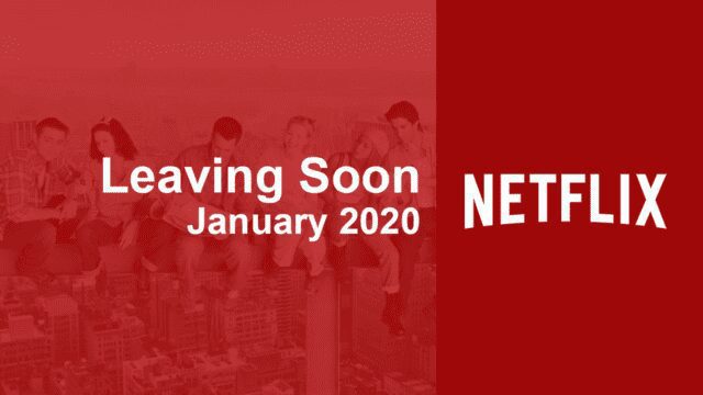 Leaving Soon Netflix January