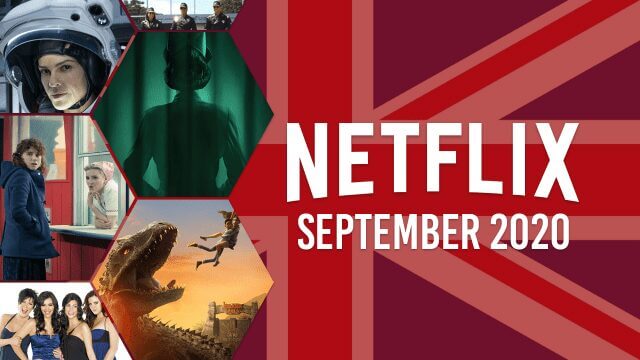 Netflix Coming Soon Uk September 2020