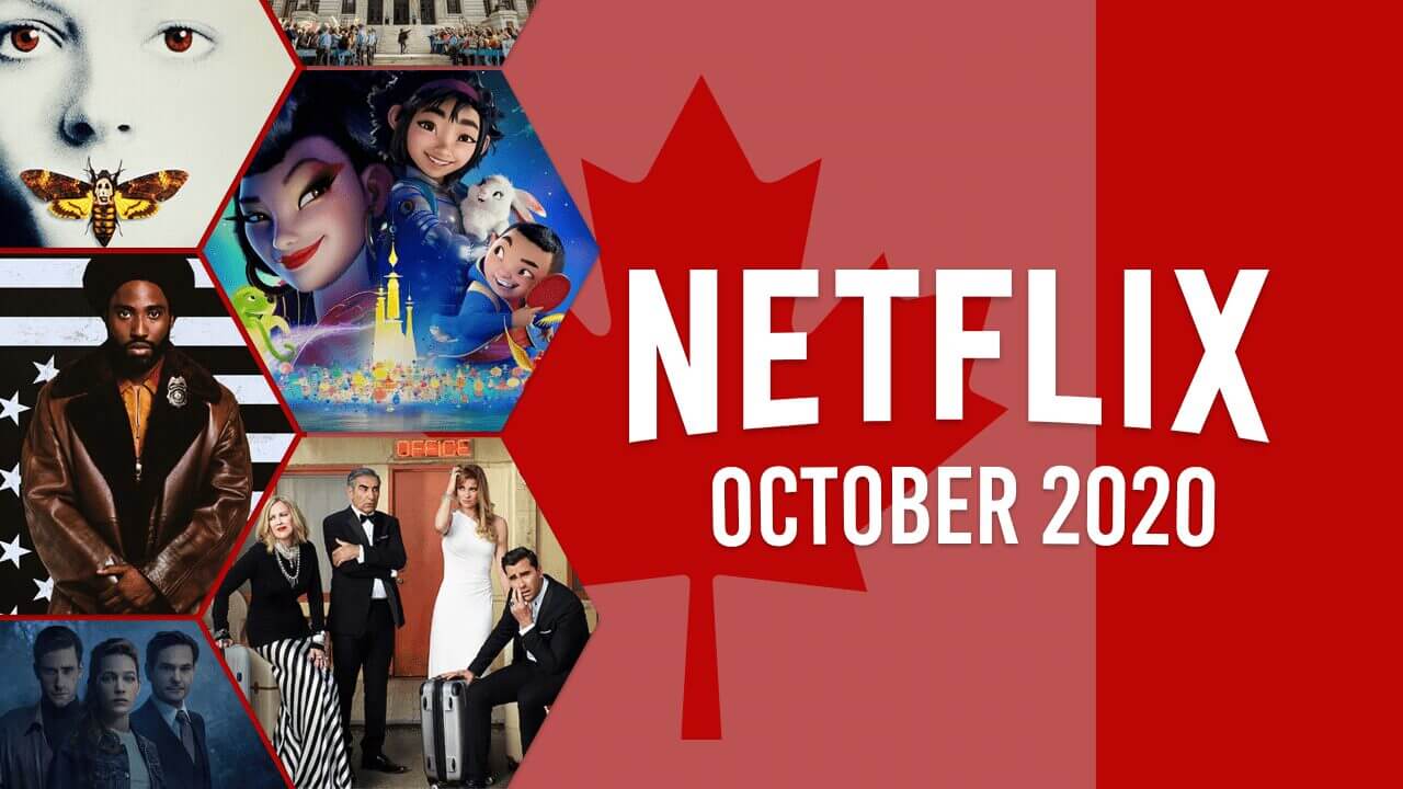 Comming Soon What&#039;s Coming On Netflix Canada October 2020 with Stremaing Live