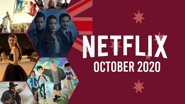 Netflix Coming Soon Aus October 2020