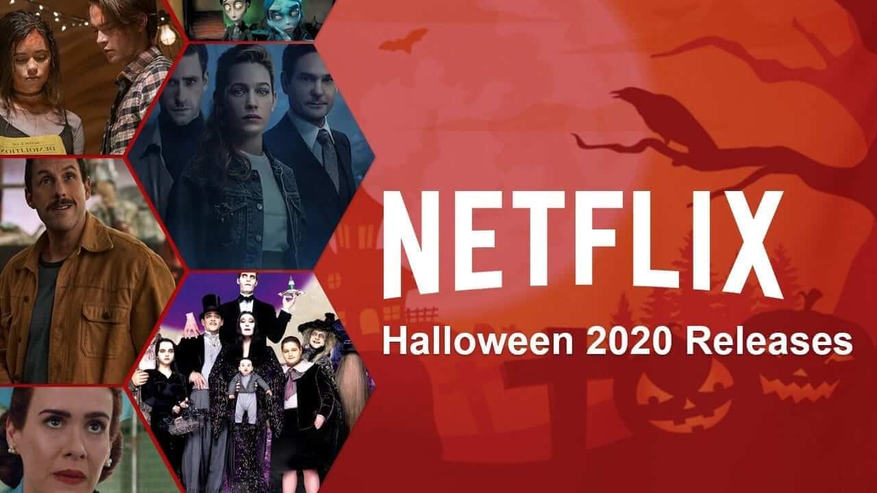 What's Coming to Netflix for Halloween 2020 What's on Netflix