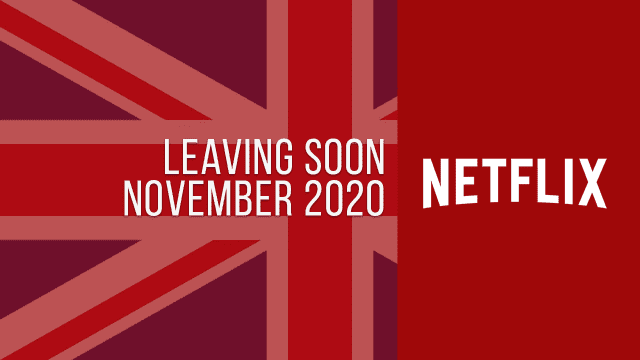 Titles Leaving Netflix Uk November