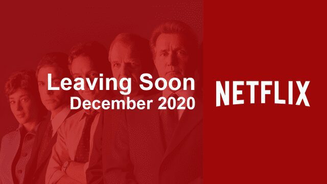 Leaving Soon Netflix December