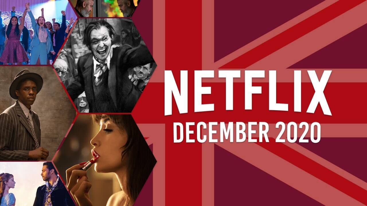 What's Coming to Netflix UK in December 2020 What's on Netflix