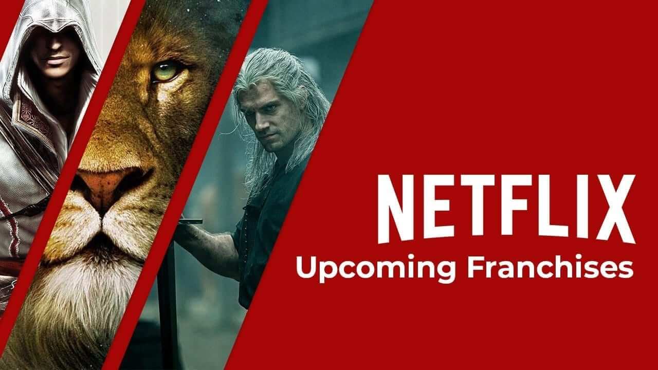 Franchises / Extended Universes Coming Soon to Netflix What