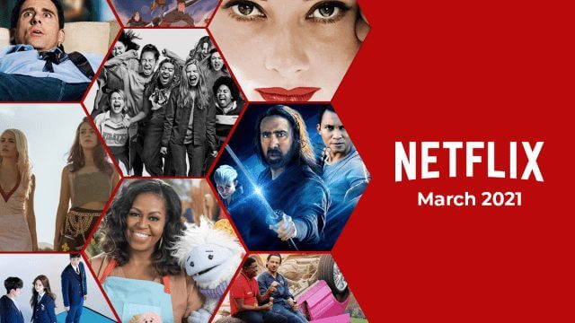 Netflix March 2021 Release Schedule