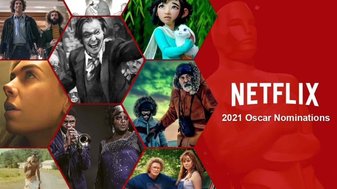 List of All 36 Netflix Oscar Nominations for 2021 - What's on Netflix