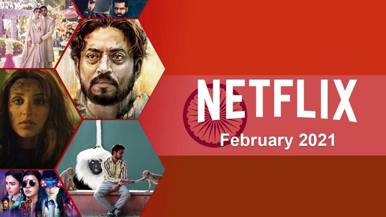 Serial Movies To Netflix February 2021 Watch Recomendation
