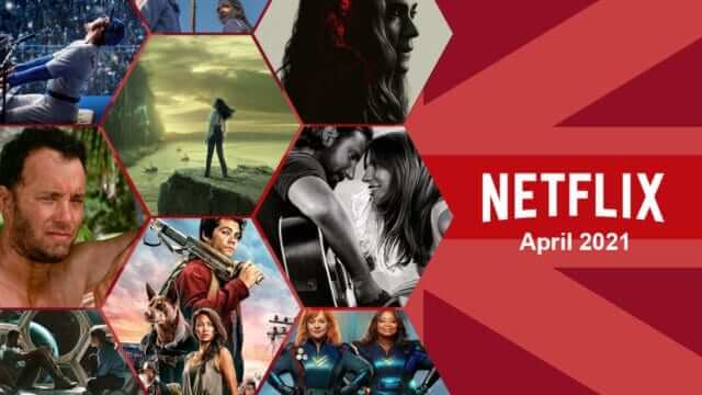 Netflix Uk April 2021 Releases