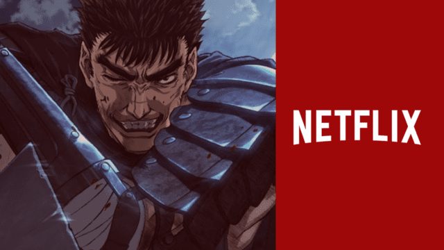 Netflix Is Not Producing A Berserk Movie