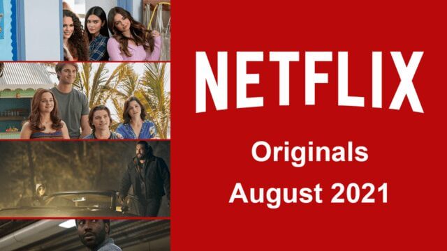 Netflix Originals August 2021