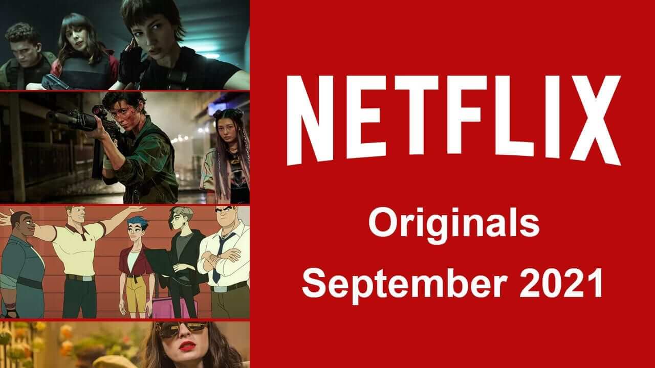 What’s New on Netflix & Top 10s: September 3rd, 2021