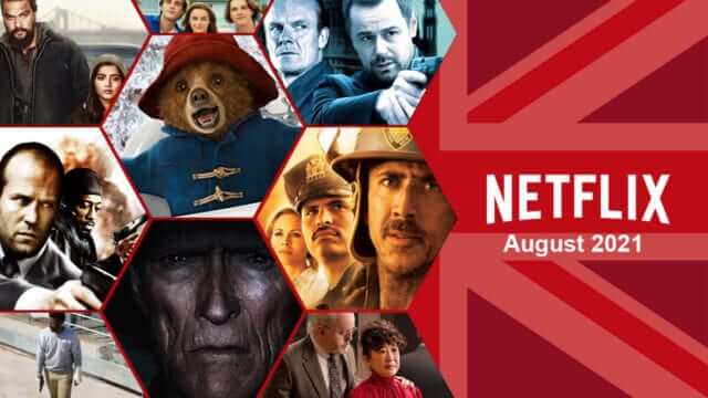 First Look At Whats Coming To Netflix Uk In August Scaled