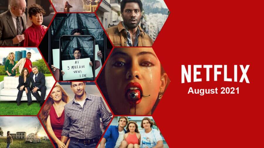 What's Coming to Netflix in August 2021 What's on Netflix