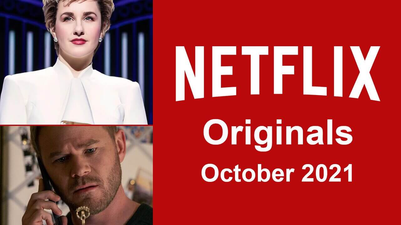 Netflix Originals Coming to Netflix in October 2021