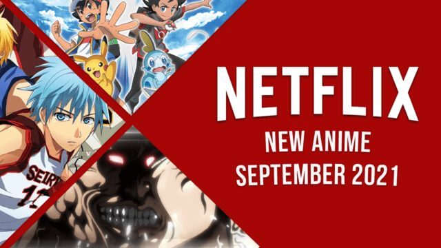 New Anime On Netflix September