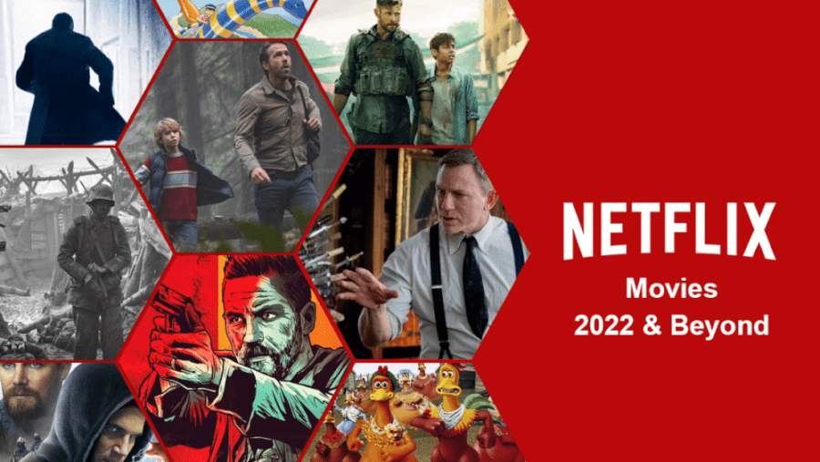 https://www.whats-on-netflix.com/wp-content/uploads/2021/09/netflix-movies-coming-in-2022-and-beyond.png