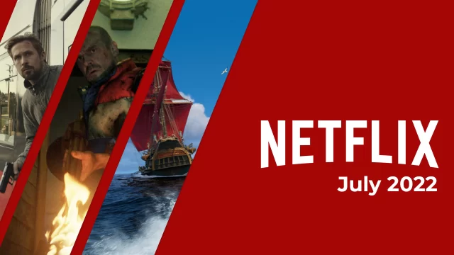 netflix originals coming in july 2022