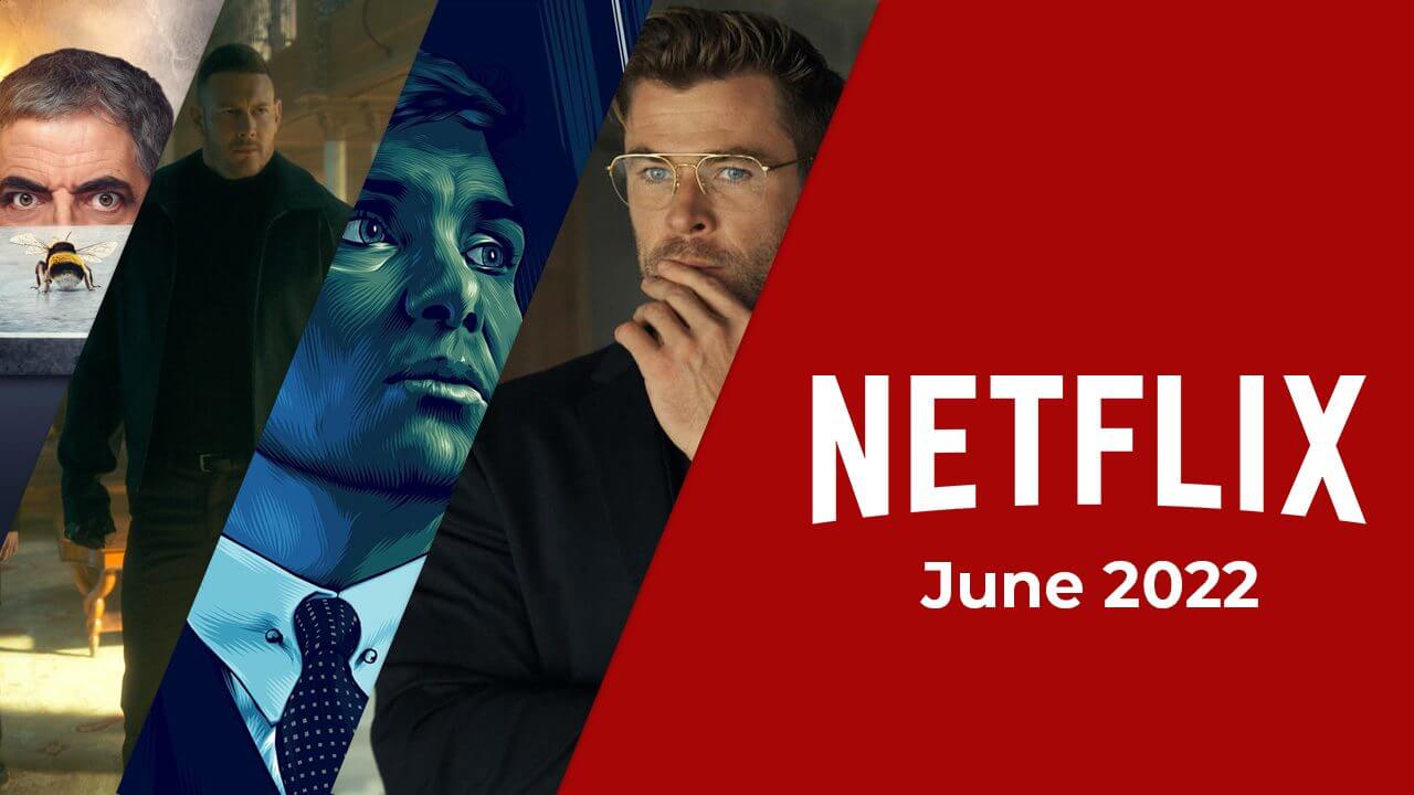 Netflix Originals Coming to Netflix in June 2022 What's on Netflix