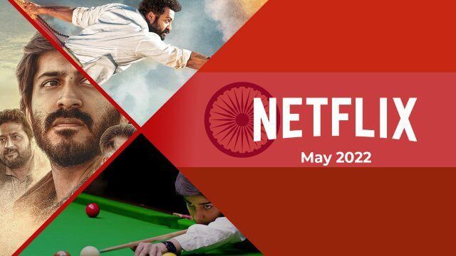 New Indian Movies Shows Netflix May