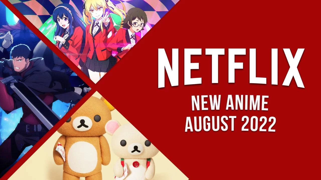 Nouvel Anime Sur Netflix En Août 2022