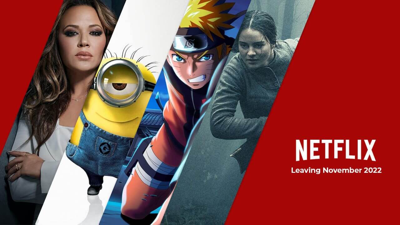 What’s Leaving Netflix in November 2022